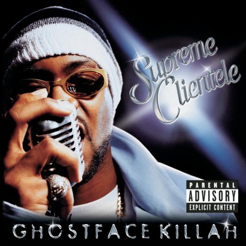 GHOSTFACE KILLAH/SUPREME CLIENTELE
